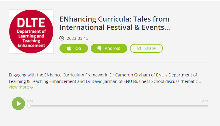 Podcast titled 'ENhancing Curricula: Tales from International Festival & Events Management'. Description states 'Engaging with the ENhance Curriculum Framework: Dr Cameron Graham of ENU's Department of Learning & Teaching Enhancement and Dr David Jarman of ENU Business School discuss thematic stories for sharing practice with colleagues and connecting students to their programmes and futures.'