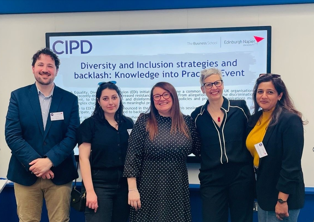 Diversity and Inclusion strategies and backlash event April 2025: Knowledge into Practice Event at Edinburgh Napier University and the CIPD in South East Scotland Branch
